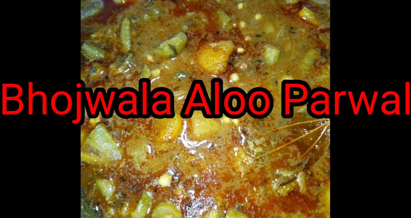 AlooParwalBhojwala